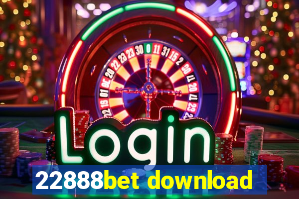 22888bet download